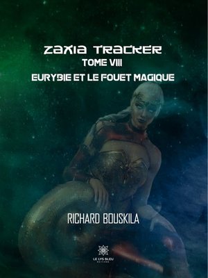cover image of Zaxia Tracker--Tome VIII